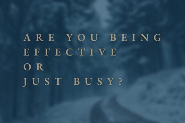 Effective vs. Busy